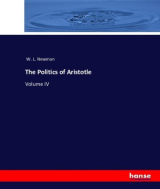 Kniha The Politics of Aristotle W. L. Newman