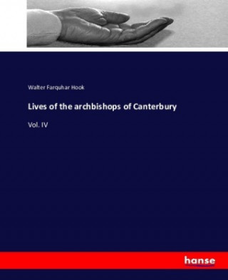 Libro Lives of the archbishops of Canterbury Walter Farquhar Hook