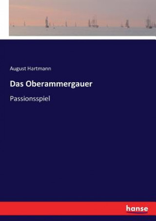 Kniha Oberammergauer August Hartmann