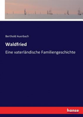 Книга Waldfried Berthold Auerbach