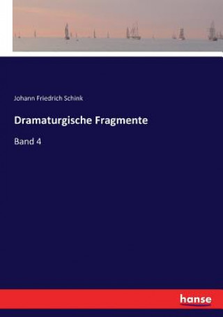 Książka Dramaturgische Fragmente Johann Friedrich Schink