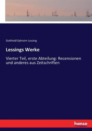 Kniha Lessings Werke Gotthold Ephraim Lessing