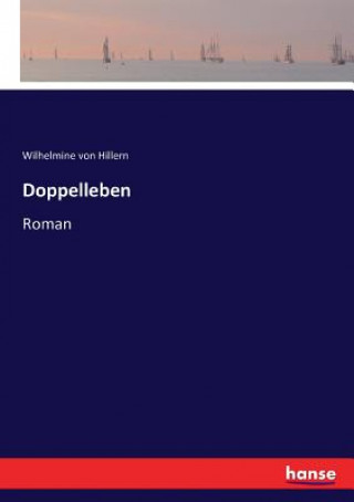 Kniha Doppelleben Wilhelmine von Hillern
