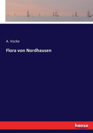 Carte Flora von Nordhausen A. Vocke