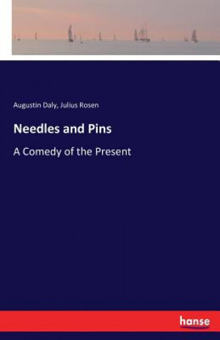 Kniha Needles and Pins Augustin Daly