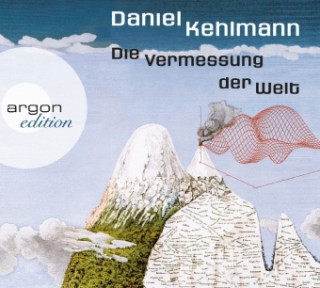 Audio Die Vermessung der Welt Daniel Kehlmann
