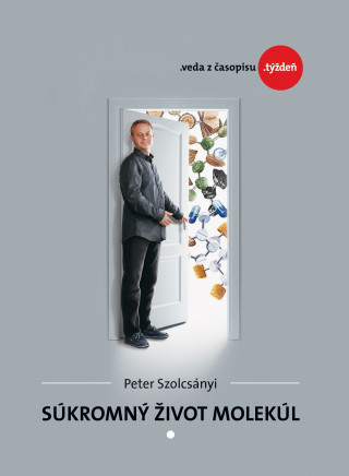 Kniha Súkromný život molekúl Peter Szolcsányi