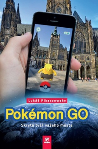 Book Pokémon GO Lukáš Pikaczowsky