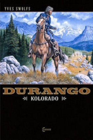 Knjiga Durango 11 Kolorado Yves Swolf
