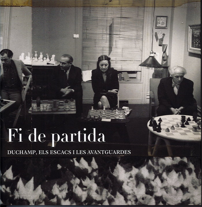 Kniha Fi de partida: Duchamp, els escacs i les avantguardes 
