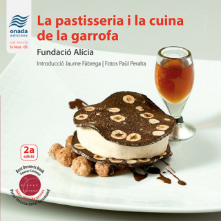 Knjiga La pastisseria i la cuina de la garrofa 