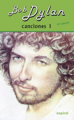 Knjiga Canciones I BOB DYLAN