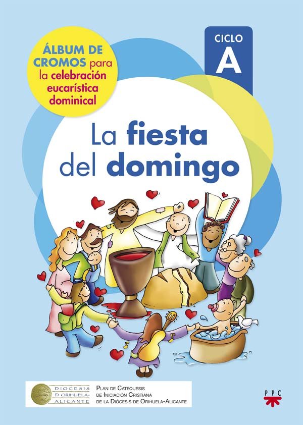 Libro La fiesta del domingo. Cromos Ciclo A 