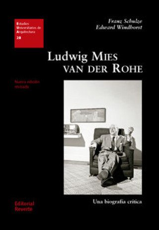 Książka Ludwig Mies van der Rohe: una biografía crítica 