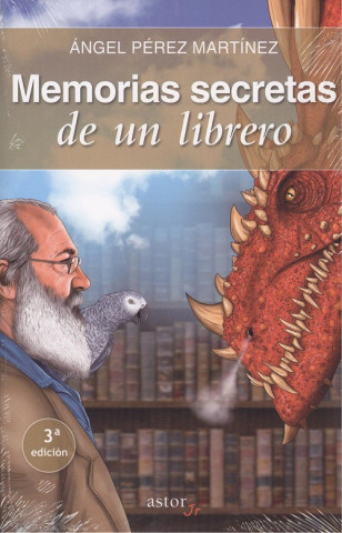 Kniha Memorias secretas de un librero ANGEL PEREZ MARTINEZ