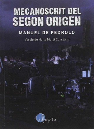 Könyv MECANOSCRIT DEL SEGON ORIGEN MANUEL DE PEDROLO