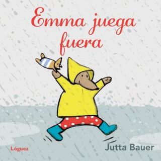 Könyv Emma juega fuera JUTTA BAUER