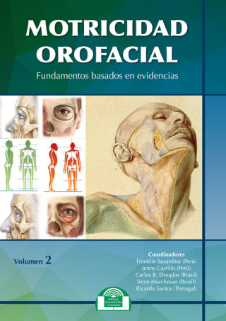Kniha Motricidad Orofacial. Fundamentos basados en evidencias. Volumen II FRANKLIN SUSANIBAR