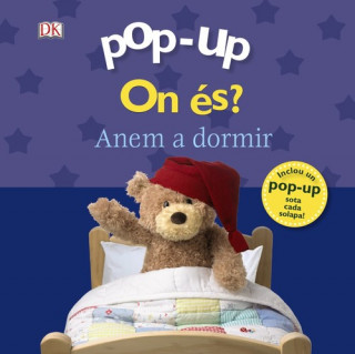 Carte Pop-up. On és? Anem a dormir DAWN SIRETT