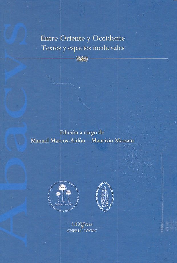 Book ENTRE ORIENTE Y OCCIDENTE TEXTOS Y ESPACIOS MEDIEVALES 