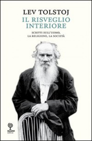 Libro Il risveglio interiore Lev Tolstoj