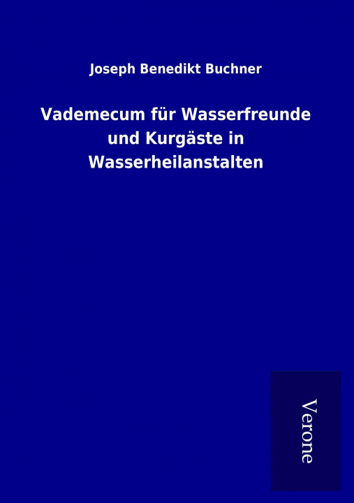 Carte Vademecum für Wasserfreunde und Kurgäste in Wasserheilanstalten Joseph Benedikt Buchner