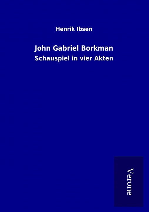 Knjiga John Gabriel Borkman Henrik Ibsen