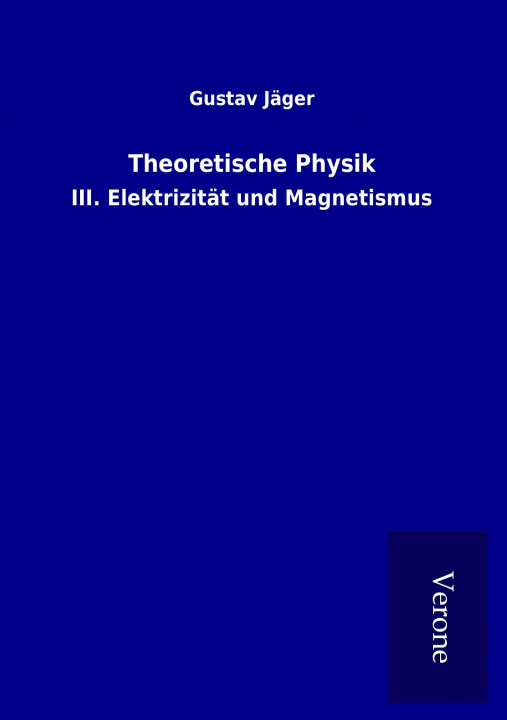 Kniha Theoretische Physik Gustav Jäger