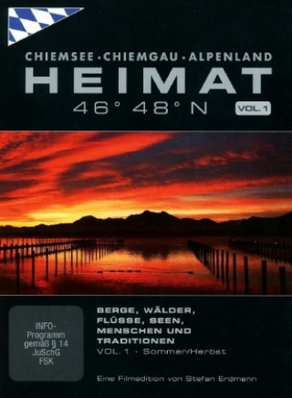 Videoclip Heimat 46° - 48° N - Chiemsee, Chiemgau, Alpenland. Vol.1, 1 DVD Stefan Erdmann