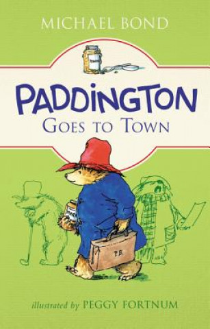 Buch Paddington Goes to Town Michael Bond