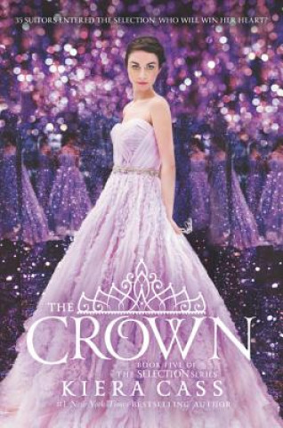 Kniha Selection 5. The Crown Kiera Cass