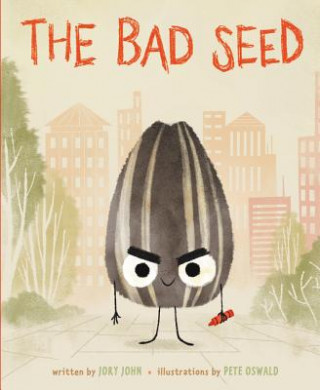 Kniha Bad Seed Jory John