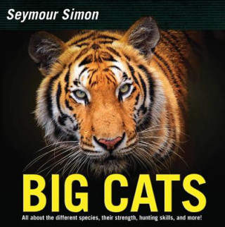 Könyv Big Cats: Revised Edition Seymour Simon