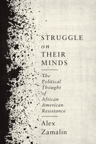 Book Struggle on Their Minds Alex Zamalin