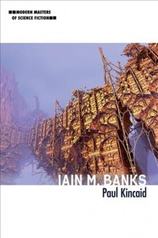 Książka Iain M. Banks Paul Kincaid