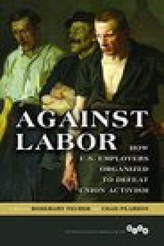 Книга Against Labor Rosemary Feurer
