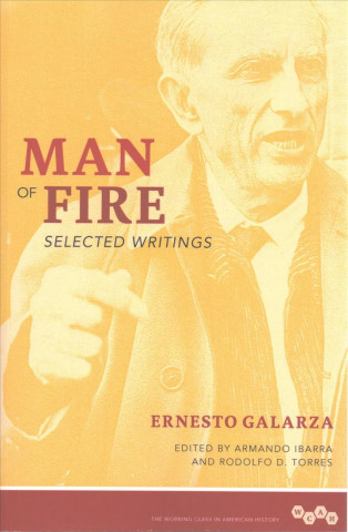 Könyv Man of Fire Ernesto Galarza