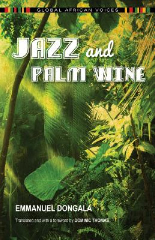 Kniha Jazz and Palm Wine Emmanuel Dongala