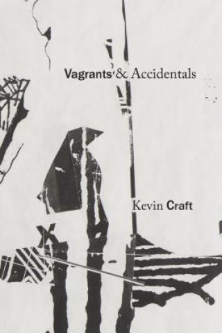 Carte Vagrants & Accidentals Kevin Craft
