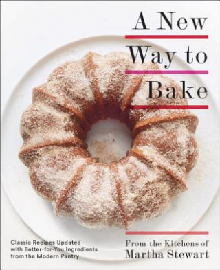 Книга New Way to Bake Editors of Martha Stewart Living