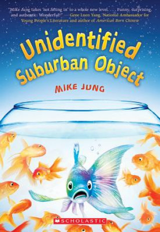 Knjiga Unidentified Suburban Object Mike Jung