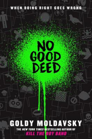 Carte No Good Deed Goldy Moldavsky