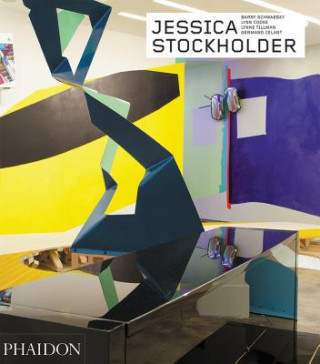 Knjiga Jessica Stockholder - Revised and Expanded Edition Jessica Stockholder