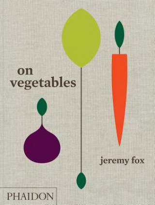 Könyv On Vegetables Jeremy Fox