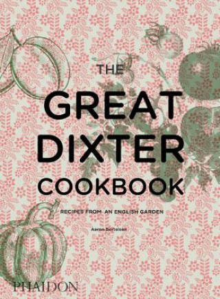 Książka Great Dixter Cookbook Aaron Bertelsen
