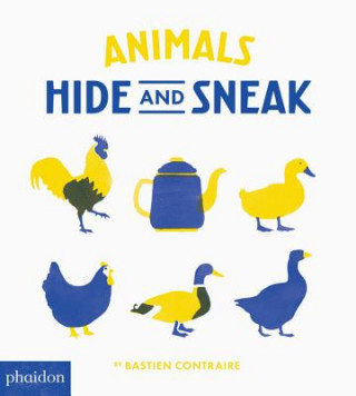 Kniha Animals: Hide and Sneak Bastien Contraire