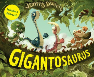 Kniha Gigantosaurus Jonny Duddle