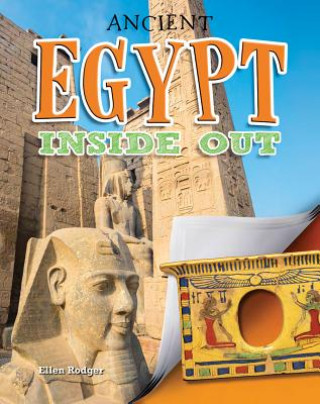 Kniha Ancient Egypt Inside Out Ellen Rodger