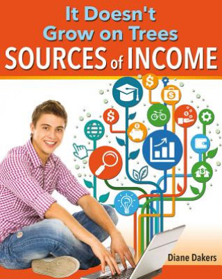 Boek It Doesn't Grow on Trees: Sources of Income Diane Dakers