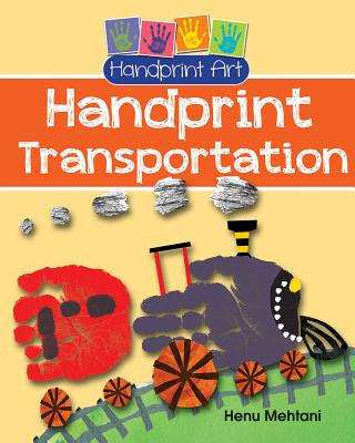 Kniha Handprint Transportation Henu Mehtani